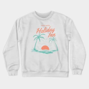 Hotel Motel Holiday Inn Crewneck Sweatshirt